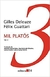 Mil platôs Vol.3 - Deleuze, Gilles; Guattari, Félix - Editora 34