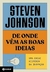 De onde vêm as boas ideias, Steven Johnson, Zahar