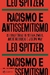 Racismo e antissemitismo - Spitzer, Leo - Zahar