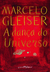 A Dança Do Universo - Gleiser, Marcelo - Companhia de Bolso