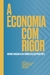 A Economia Com Rigor -  - Portfolio