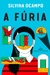 A Fúria - Ocampo, Silvina - Companhia das Letras