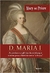 D. Maria I: As Perdas e Glórias da Rainha que Entrou Para a História Como ''a Louca"