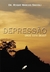 Depressão - Savioli, Dr. Roque Marcos - Editora Gaia