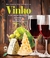 Dicionário Gastronômico - vinho com suas receitas - Salem, Jezebel; Formon, Christian - Editora Gaia