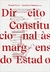 Direito Constitucional ás Margens do Estado - Neves, Marcelo; R. Santana, Carolina - Zouk