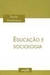 Educação E Sociologia - Durkheim, Émile - Edipro