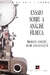 Ensaio Sobre A Análise Fílmica - Francis Vanoye - Papirus