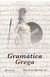 Gramática Grega - Freire, António - Apostolado da Imprensa