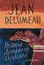 História Do Medo No Ocidente, 1300-1800 - Delumeau, Jean - Companhia de Bolso