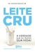 Leite cru - Rondó Jr., Wilson - Editora Gaia