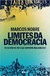 Limites da democracia: De junho de 2013 ao governo Bolsonaro - Marcos Nobre - Todavia