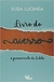 Livro do avesso: O pensamento de Edite - Elisa Lucinda - Malê