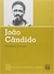 João Cândido - Fernando Granato - Coleção Retratos do Brasil Negro - Selo Negro