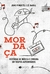 Mordaça - Pimentel, João; McGill, Zé - Sonora