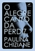 O alegre canto da perdiz - Paulina Chiziane - Dublinense