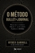 O Método Bullet Journal - Carroll, Ryder - Fontanar