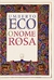 O Nome da Rosa - Eco, Umberto - Record