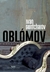 Oblómov - Gontcharóv, Ivan - Companhia das Letras