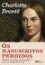 Os manuscritos perdidos de Charlotte Brontë - Faro Editoral