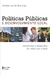 Politicas Publicas E Desenvolvimento... - Vários - Vozes