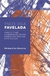 Psicologia Favelada: Ensaios Sobre a Construção de Uma Perspectiva Popular em Psicologia - Mariana Alves Gonçalves - Mórula 