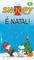 Snoopy 4 – É Natal! - Charles M. Schulz - L&Pm