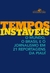 Tempos Instáveis - Vários autores - Companhia das Letras