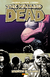 The Walking Dead - 7 - Robert Kirkman - Panini