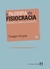 A Filosofia Da Fisiocracia: Metafísica, Política, Economia - Vargas, Thiago - Discurso Editorial 