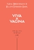 Viva A Vagina - Brochmann, Nina; Støkken Dahl, Ellen - Paralela