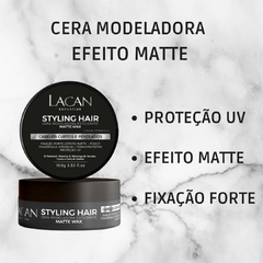 Cera Modeladora Styling Hair Matte Wax Lacan 100g Fixação Forte - Beleza Marcante Cosméticos