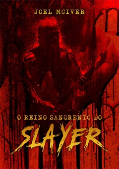 Livro - O Reino Sangrento do Slayer