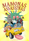 HQ - Mamonas Assassinas: A Graphic Novel Oficial