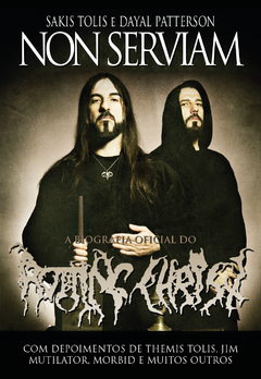 Livro - Non Serviam: A Biografia Oficial do Rotting Christ