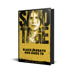 Livro - Sabotage: Black Sabbath nos anos 70 - comprar online
