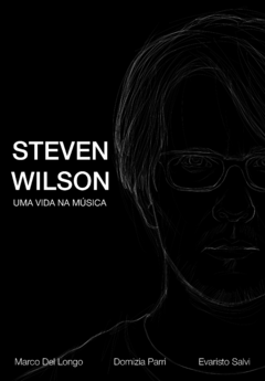 Livro - Steven Wilson: Uma Vida na Música