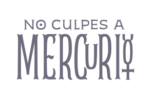 No culpes a Mercurio