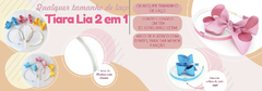 Banner da categoria Tiara Lia 2 em 1