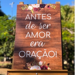 PLACA RECEPÇÃO ANTES DE SER AMOR ERA ORAÇÃO