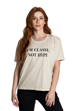 Camiseta Feminina Box Estonada I'm Classy, Not Hype (SALE)