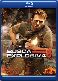 Busca Explosiva 3 ( 2013) Blu-ray Dublado Legendado