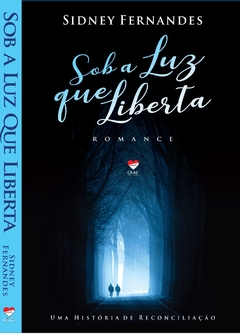 SOB A LUZ QUE LIBERTA