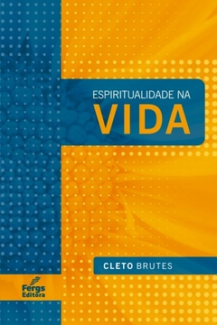 ESPIRITUALIDADE NA VIDA