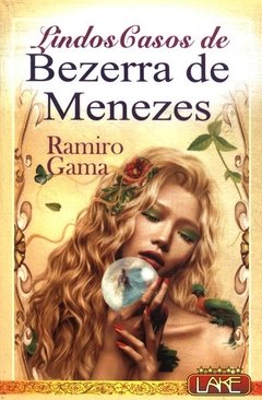 LINDOS CASOS DE BEZERRA DE MENEZES - RAMIRO G