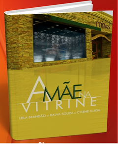 MAE NA VITRINE, A