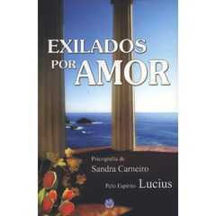 EXILADOS POR AMOR - SANDRA CARNEIRO