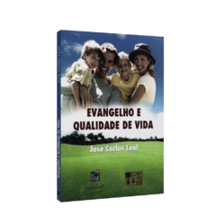EVANGELHO E QUALIDADE DE VIDA, JOSE CARLOS LEAL, CELD - comprar online