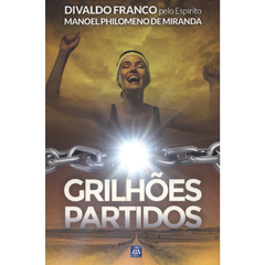 GRILHOES PARTIDOS - DIVALDO PEREIRA FRANCO