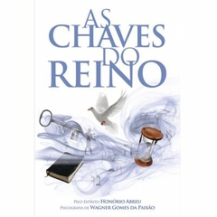 CHAVES DO REINO, AS - Wagner Paixão